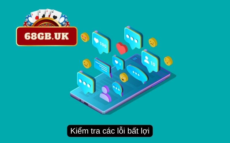 Kiểm tra các lỗi bất lợi