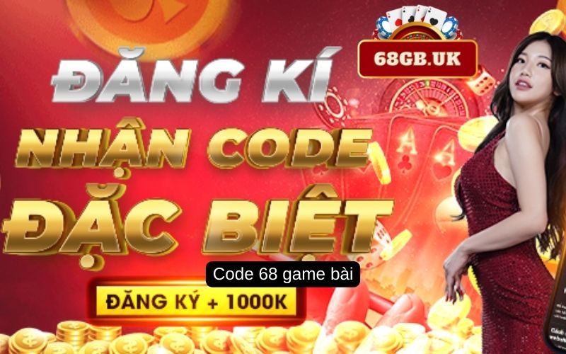 Thưởng thường xuyên nhận code 68 game bài